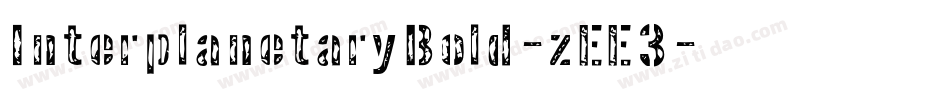 InterplanetaryBold-zEE3字体转换