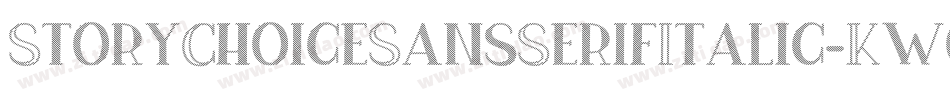 StoryChoiceSansSerifItalic-Kwop字体转换 StoryChoiceSansSerifItalic-Kwop字体转换