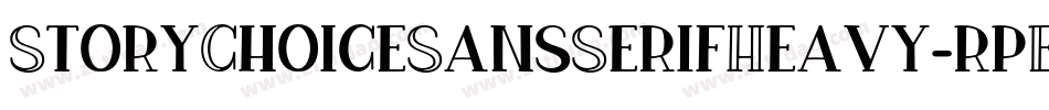 StoryChoiceSansSerifHeavy-rpEA字体转换 StoryChoiceSansSerifHeavy-rpEA字体转换