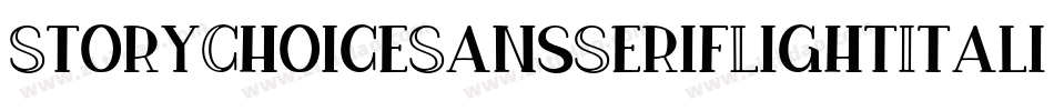 StoryChoiceSansSerifLightItalic-vOxO字体转换 StoryChoiceSansSerifLightItalic-vOxO字体转换