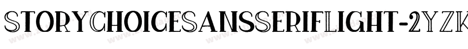 StoryChoiceSansSerifLight-2YZK字体转换 StoryChoiceSansSerifLight-2YZK字体转换