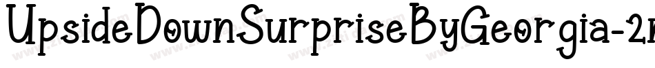 UpsideDownSurpriseByGeorgia-2nnd字体转换