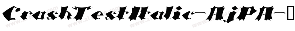 CrashTestItalic-AjPA字体转换