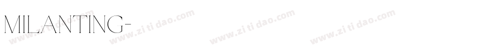 milanting字体转换