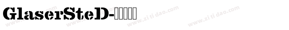 GlaserSteD字体转换