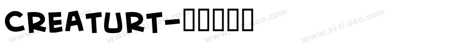 CREATURT字体转换