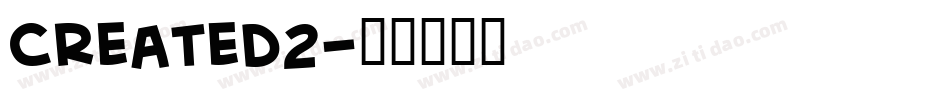 Created2字体转换