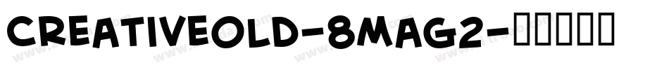Creativeold-8Mag2字体转换