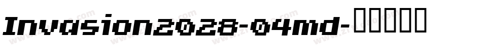 Invasion2028-04md字体转换