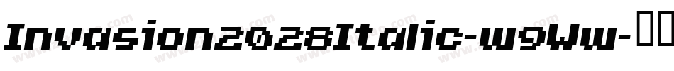 Invasion2028Italic-w9Ww字体转换