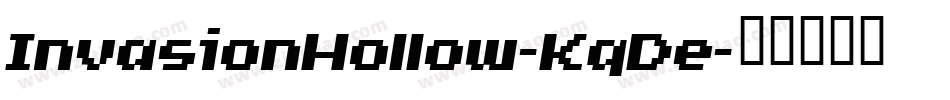 InvasionHollow-KqDe字体转换