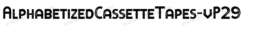 AlphabetizedCassetteTapes-vP29字体转换