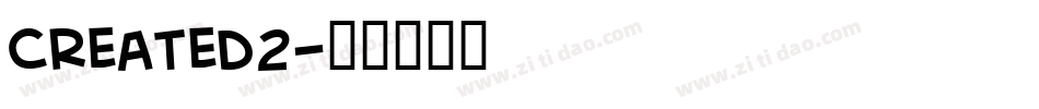 Created2字体转换