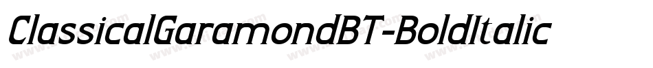 ClassicalGaramondBT-BoldItalic字体转换