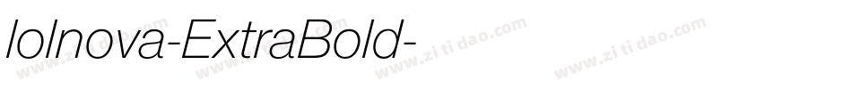 Iolnova-ExtraBold字体转换