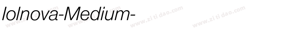 Iolnova-Medium字体转换
