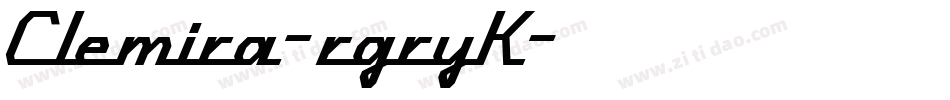 Clemira-rgryK字体转换