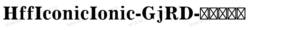 HffIconicIonic-GjRD字体转换