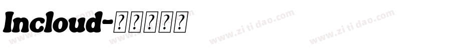 Incloud字体转换