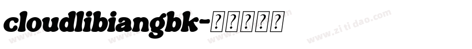 cloudlibiangbk字体转换