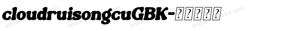 cloudruisongcuGBK字体转换