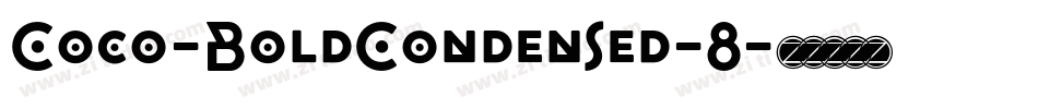 Coco-BoldCondensed-8字体转换