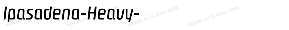 Ipasadena-Heavy字体转换