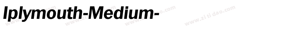 Iplymouth-Medium字体转换