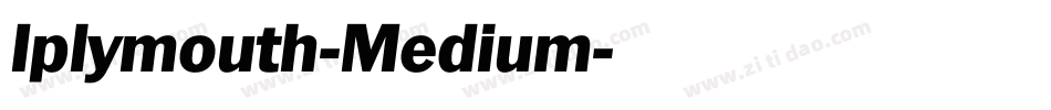 Iplymouth-Medium字体转换