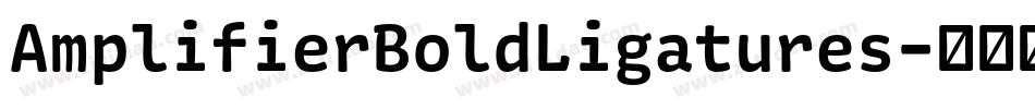 AmplifierBoldLigatures字体转换