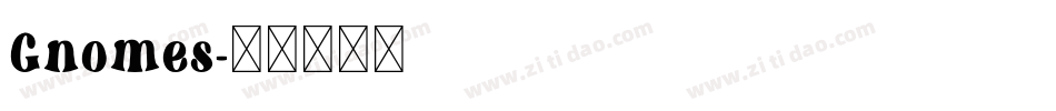 Gnomes字体转换
