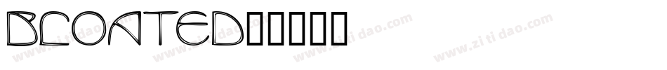 bloated字体转换