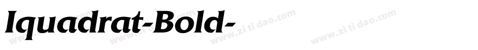 Iquadrat-Bold字体转换