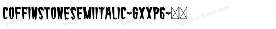 CoffinStoneSemiItalic-gxxp6字体转换