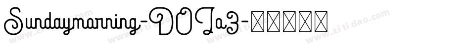 Sundaymorning-DOJo3字体转换