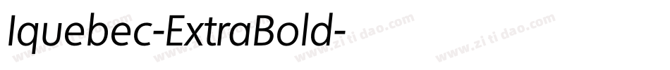 Iquebec-ExtraBold字体转换