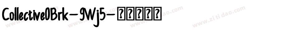 CollectiveOBrk-9Wj5字体转换