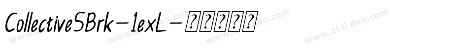 CollectiveSBrk-1exL字体转换
