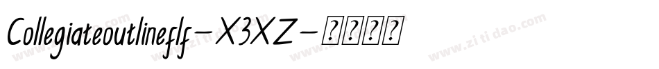 Collegiateoutlineflf-X3XZ字体转换