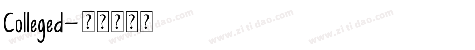 Colleged字体转换