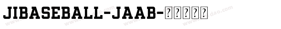 JiBaseball-JaaB字体转换