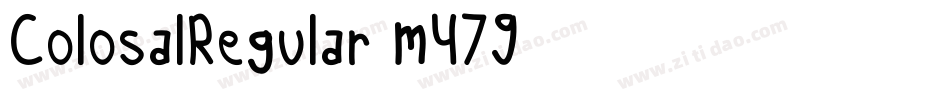 ColosalRegular-m479字体转换