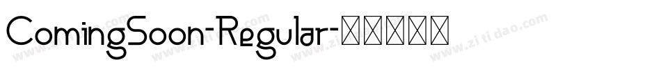 ComingSoon-Regular字体转换