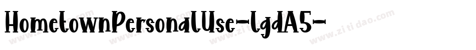 HometownPersonalUse-lgdA5字体转换