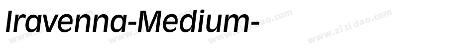 Iravenna-Medium字体转换