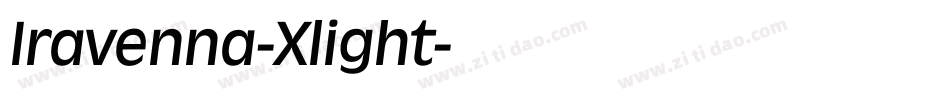 Iravenna-Xlight字体转换