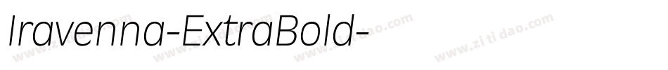 Iravenna-ExtraBold字体转换