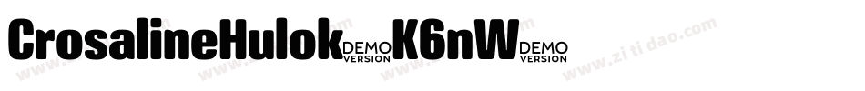 CrosalineHulok-K6nW字体转换