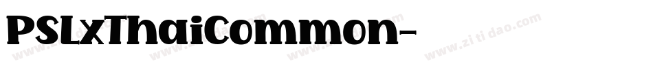 PSLxThaiCommon字体转换