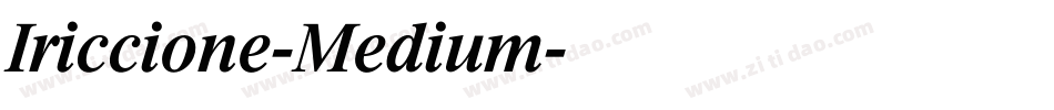 Iriccione-Medium字体转换